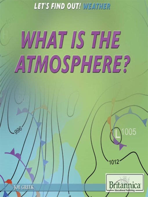 Title details for What Is the Atmosphere and How Does It Circulate? by Jeanne Nagle - Available